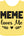 inktastic Meme Loves Me Baby Clothes Baby Bib Banana 3ab8b